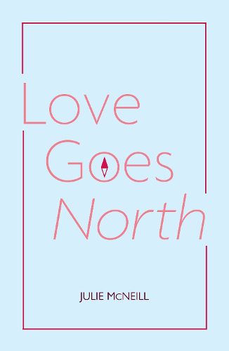 Cover image for Love Goes North