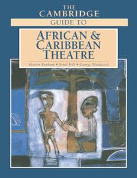 Cover image for The Cambridge Guide to African and Caribbean Theatre