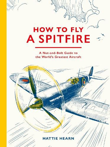 Cover image for How To Fly A Spitfire