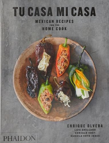 Cover image for Tu Casa Mi Casa: Mexican Recipes for the Home Cook