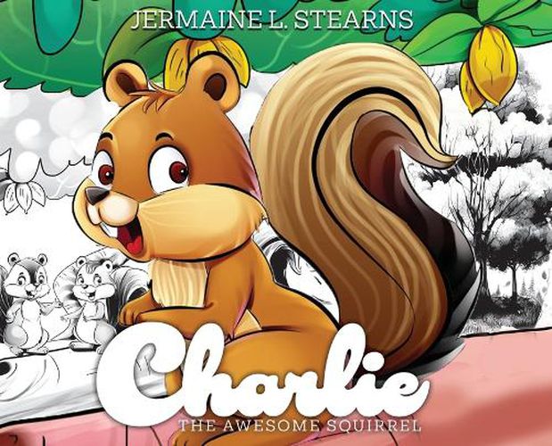 Cover image for Charlie The Awesome Squirrel