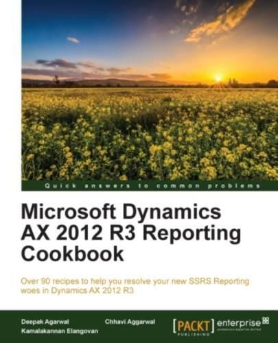 Cover image for Microsoft Dynamics AX 2012 R3 Reporting Cookbook