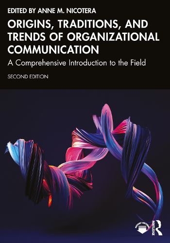 Cover image for Origins, Traditions, and Trends of Organizational Communication