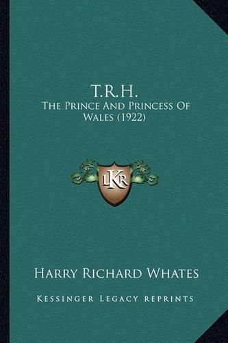 T.R.H.: The Prince and Princess of Wales (1922)