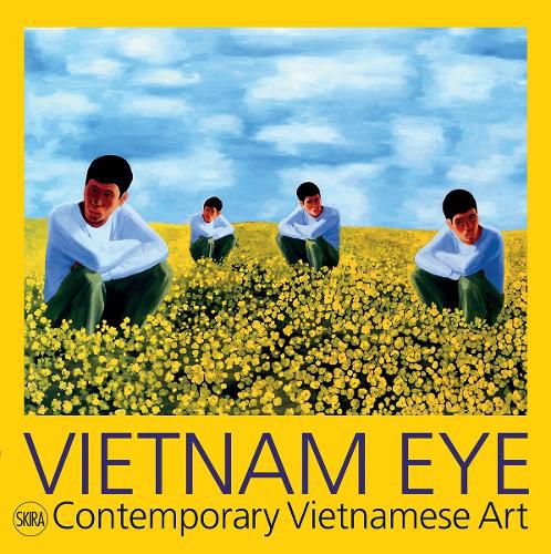 Cover image for Vietnam Eye: Contemporary Vietnamese Art