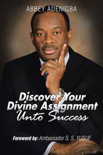 Cover image for Discovering Your Divine Assignment Unto Success