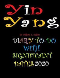 Cover image for Yin Yang: DIARY TO-DO 2020 With Significant Dates