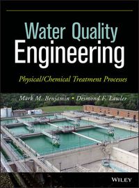 Cover image for Water Quality Engineering - Physical/Chemical Treatment Processes