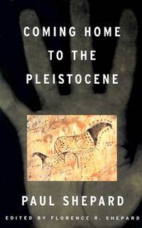 Cover image for Coming Home to the Pleistocene