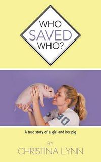 Cover image for Who Saved Who?