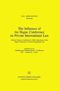 Cover image for The Influence of the Hague Conference on Private International Law:Selected Essays to Celebrate the 100th Anniversary of the Hague Conference on Private International Law