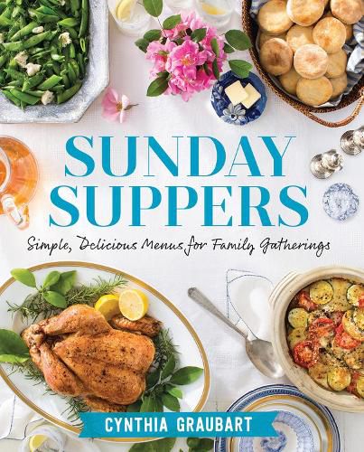 Cover image for Sunday Suppers: Simple, Delicious Menus for Family Gatherings