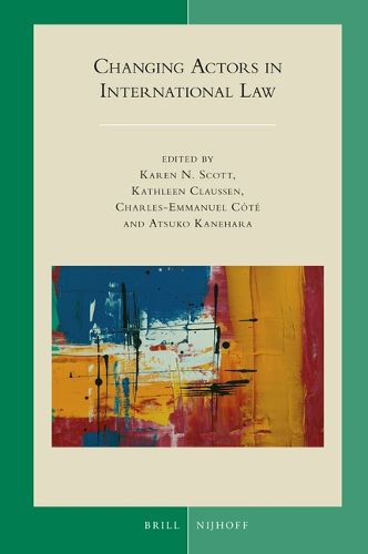 Cover image for Changing Actors in International Law