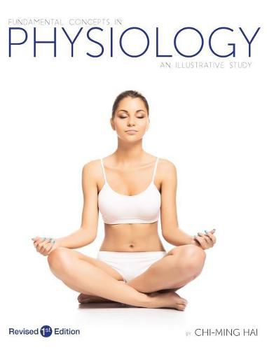 Fundamental Concepts in Physiology: An Illustrative Study