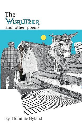 Cover image for The Wurlitzer and other Poems