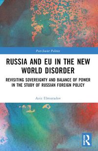 Cover image for Russia and EU in the New World Disorder