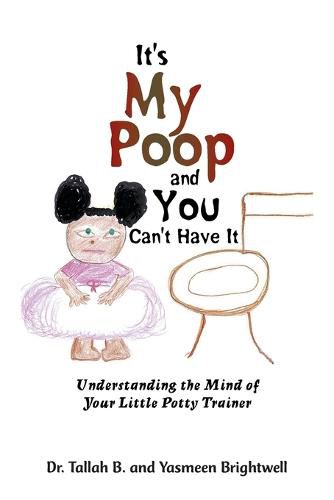 Cover image for It's My Poop and You Can't Have It