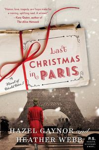 Cover image for Last Christmas in Paris: A Novel of World War I