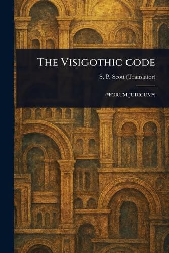 Cover image for The Visigothic Code