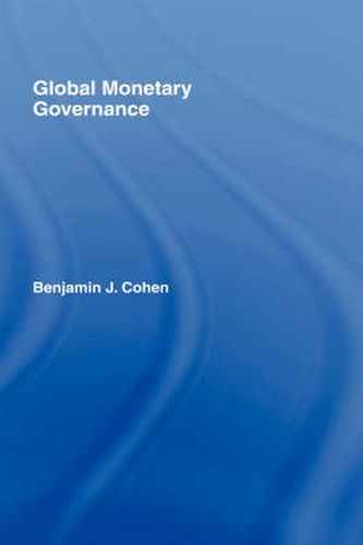 Cover image for Global Monetary Governance