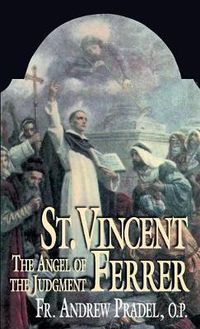 Cover image for St. Vincent Ferrer: Angel of the Judgement