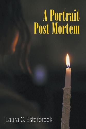 Cover image for A Portrait Post Mortem