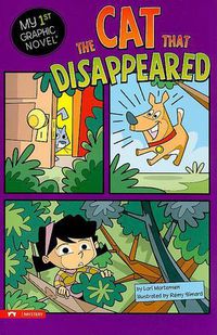 Cover image for Cat That Disappeared (My First Graphic Novel)