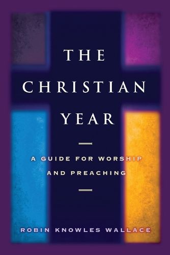 Cover image for The Christian Year: A Guide for Worship and Teaching