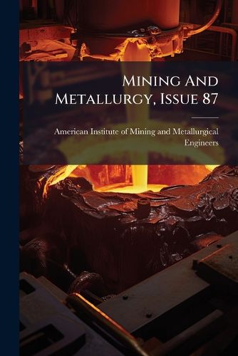 Cover image for Mining And Metallurgy, Issue 87