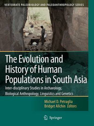 Cover image for The Evolution and History of Human Populations in South Asia: Inter-disciplinary Studies in Archaeology, Biological Anthropology, Linguistics and Genetics