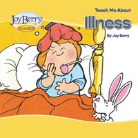 Cover image for Teach Me About Illness