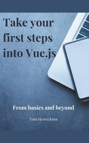 Cover image for Take Your First Steps into Vue.JS