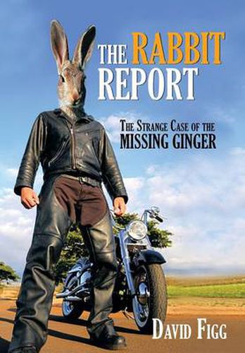 Cover image for The Rabbit Report: The Strange Case of the Missing Ginger