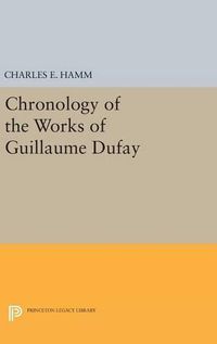 Cover image for Chronology of the Works of Guillaume Dufay