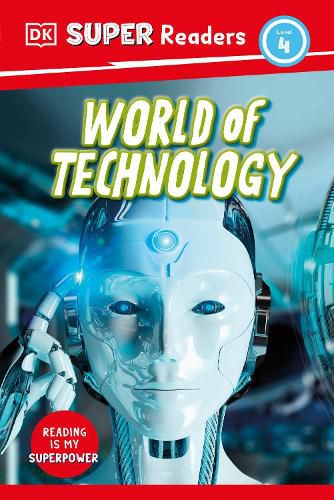 Cover image for DK Super Readers Level 4 World of Technology