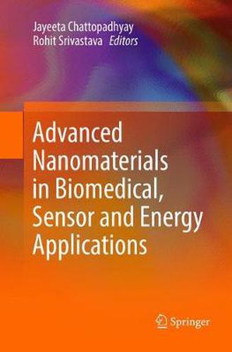 Cover image for Advanced Nanomaterials in Biomedical, Sensor and Energy Applications