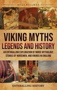 Cover image for Viking Myths, Legends and History