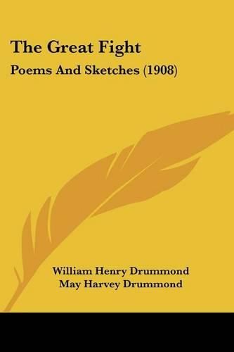 The Great Fight: Poems and Sketches (1908)