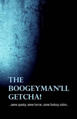 Cover image for The Boogeyman'll Getcha!