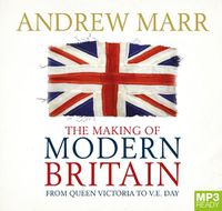 Cover image for The Making of Modern Britain