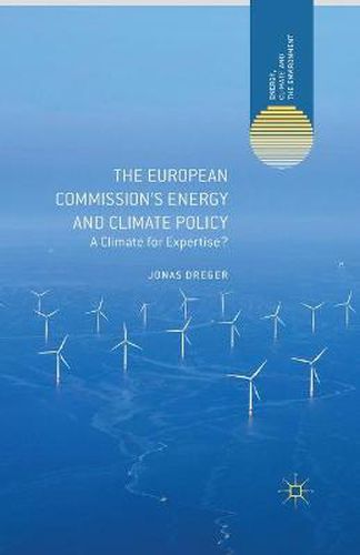 Cover image for The European Commission's Energy and Climate Policy: A Climate for Expertise?