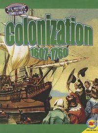 Cover image for Colonization: 1607-1760