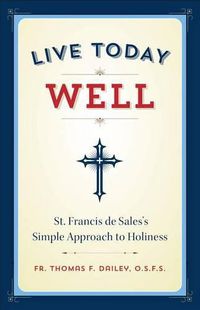 Cover image for Live Today Well