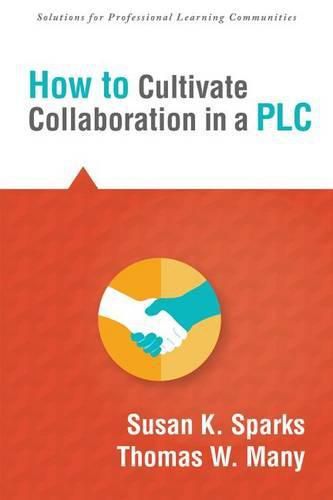 Cover image for How to Cultivate Collaboration in a Plc