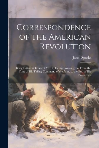 Correspondence of the American Revolution