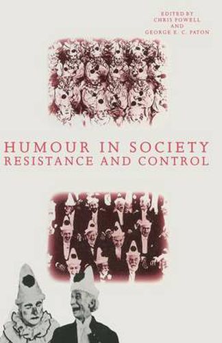 Humour in Society: Resistance and Control