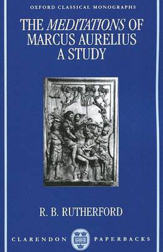 Cover image for The Meditations of Marcus Aurelius: A Study