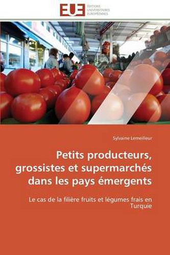 Cover image for Petits Producteurs, Grossistes Et Supermarch s Dans Les Pays mergents