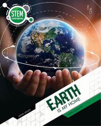 Cover image for Earth Is My Home: Earth Sciences
