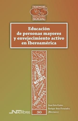 Cover image for Educacion de personas mayores y envejecimiento activo en Iberoamerica